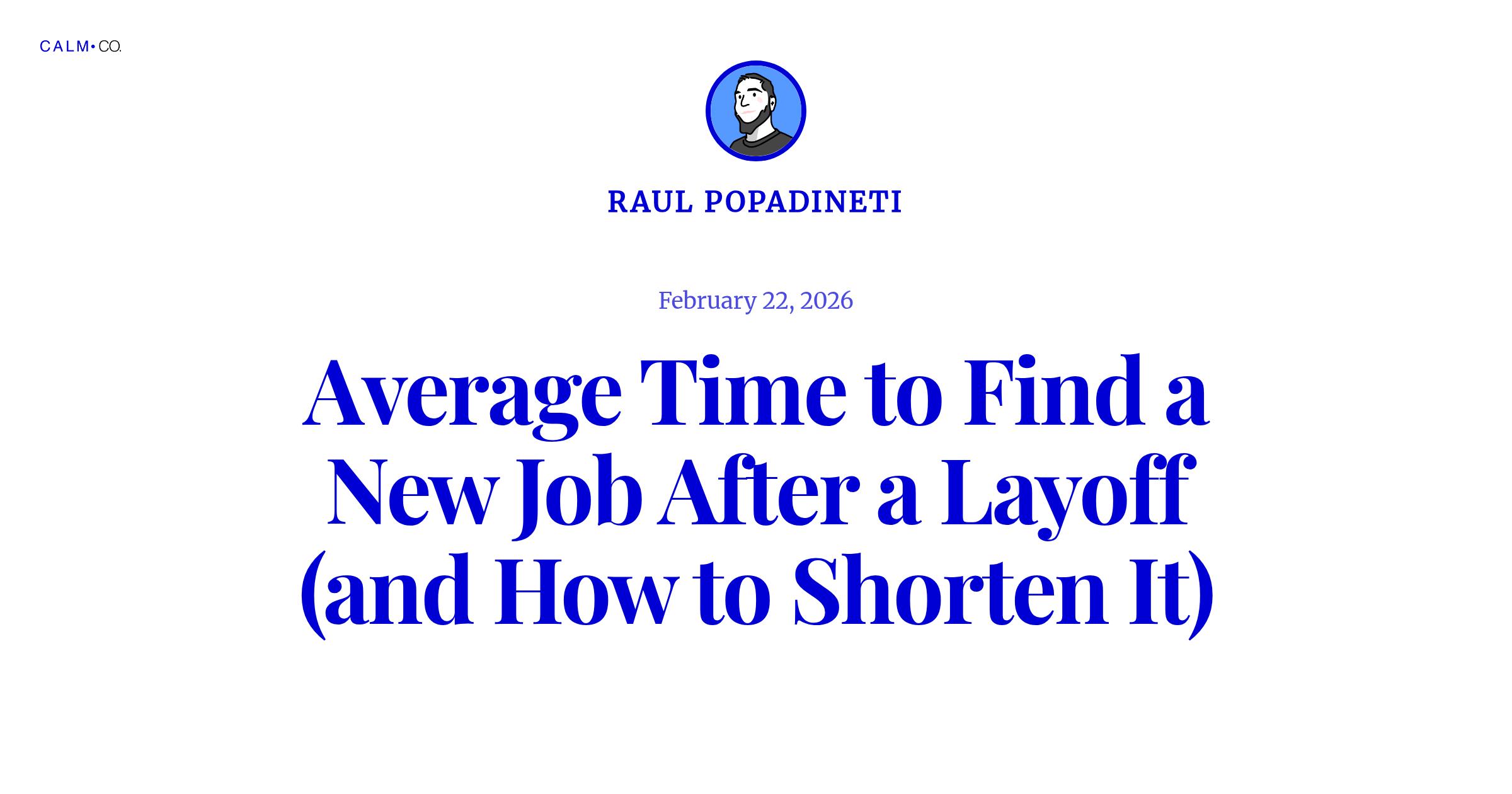 Average Time to Find a Job After Layoff and How to Reduce It - Calm ...